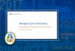 Managed Care Contracting · PDF fileThe purpose of this session is to educate participants on the breadth of services offered by the Managed Care contracting team and show how these