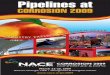 C2009 Pipelines Brochure - NACE Internationalevents.nace.org/conferences/c2009/images_tracks/C2009_Pipelines... · Piping Systems: Review of SP0169-2007 (formerly RP0169), ... as