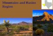 Mountains and Basins Region - Edl · PDF fileChisos Basin in Big Bend Nat’l The mountains in Texas are part of the Rocky Mountains Park LANDFORMS