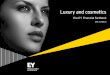 Luxury and cosmetics - EY · PDF file2 Luxury and cosmetics: the EY Financial Factbook Executive summary Welcome to the third edition of EY’s annual Financial Factbook for the luxury