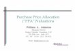 Purchase Price Allocation (“PPA”) · PDF filePurchase Price Allocation (“PPA”)Valuations ... Managing Director Empire Valuation Consultants, LLC 350 Fifth ... » Trademarks/names