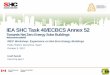 IEA SHC Task 40/ECBCS Annex 52 - AIDA  · PDF fileIEA SHC Task 40/ECBCS Annex 52 ...   ... Although these terms have different meaning and are poorly understood,