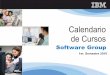 Calendario 1er Semestre 2010 - IBM · PDF fileDataStage Essentials for Server Edition V8 DX344 - 4 - - - 16 - - 21 QualityStage Essentials V8 DX741 - 4 - - - - 12 -