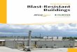 Blast-Resistant Modular Buildings - The Canadian Welding Bureau • Canadian Standards Association – Electrical (CSA / CEC) • The American Welding Society • IBC – 2006 •