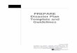 PREPARE Disaster Plan Template and Guidelines - IN. · PDF file · 2017-07-27the disaster and evacuation policy and procedure. A disaster may be classified as a fire, ... A plan to