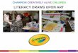 LITERACY DRAWS UPON ART - ara8.wildapricot.org and Collaboration • Engaging effectively in a range of collaborative discussions (one-on-one & groups) with diverse partners building