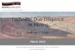 Technical Due Diligence in Miningminingassociates.com/pdfs/events/mandm2013/MinesAndMoneyHK_2… · Technical Due Diligence in Mining Andrew J Vigar 26F, ... - Grids, surface samples,