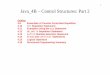 Java 4B – Control Structures: Part 2hunka/vyuka/ProgObj/oop_4/Java_4B.pdf · Java_4B – Control Structures: Part 2 ... import import java.util.Scanner java.util.Scannerjava 