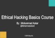 Ethical Hacking Basics Course - iSecur1ty · PDF fileEthical Hacking Basics Course By : Mohammad Askar ... Difference between brute force and ... Antivirus software is a software used