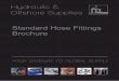 Standard Hose Fittings Brochure - Offshore Supplies Hose Fittings.pdf · Standard Hose Fittings Brochure. ... 0001 0002 0011 0012 0021 R1A - DIN 1ST R2A - DIN 2ST R1T - DIN 1SN R1-2T