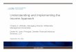Understanding and Implementing the Income · PDF fileUnderstanding and Implementing the Income Approach ... Income Approach Methods – DCF, Calculation of ... Beta‐adjusted Equity