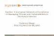 SysSec: A European Network of Excellence in Managing ... · PDF fileFederico Maggi POLITECNICO DI MILANO.  . fmaggi@elet.polimi.it -   – ICT 2010 RoadMap of the talk