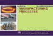 Manufacturing Processes, Second Edition - …soaneemrana.org/onewebmedia/Manufacturing Processes... · 10D\N-MANU\TIT-MA.PM5 II Preface to the Second Edition The authors of the book