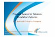 Product Appeal in Tobacco Regulatory Science · PDF fileProduct Appeal • Advertising / promotions • Image / associations Product Appeal + Experience ... • Behavioral risk research