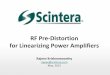 RF Pre-Distortion for Linearizing Power Amplifierssites.ieee.org/scv-cas/files/2013/05/Krishnamoorthy-CAS-May-2013.pdf · RF Pre-Distortion for Linearizing Power Amplifiers ... 30W