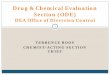 Drug and Chemical Evaluation Section (ODE) - Justice resulting in concern ... oral snorting ... Drug & Chemical Evaluation Section . Office of Diversion Control