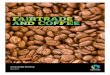 FAIRTRADE AND Cof - · PDF file · 2014-09-23FAIRTRADE AND Coffee. FAIRTRADE AND ... • 25 million smallholders produce 80% of the world ... (excludes coffee consumed out of home