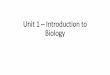 Unit 1 – Introduction to Biology - nie.lknie.lk/pdffiles/other/eOM U01IntroToBiology.pdf · Competency level 1.1.1: Elaborates on the nature, scope and importance of biology with