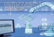 Industry 4.0 and the chemicals industry - Deloitte US · PDF fileture for data management and use can help ... Supply chain planning Safety management: Monitor assets, ... Industry