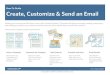 How-To Guide Create, Customize & Send an Email · PDF fileThis guide will walk you through creating, ... How-To Guide: Create, Customize & Send an Email ... Import from Google - Import