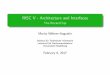 RISC V - Architecture and Interfaces - The RocketChipra.ziti.uni-heidelberg.de/cag/images/seminars/ws16/2016-noeltner... · L2$ Bank TileLink/AXI4 Bridge AXI4 Crossbar DRAM ... TechnicalReportNo.UCB/EECS-2016-17,EECSDepartment