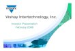 Vishay Intertechnology, Inc. - IIS Windows Serverlibrary.corporate-ir.net/.../items/279511/VSH2007Q4web.pdf3 Investor Presentation Vishay Helps the World Run A pioneer in the electronic