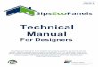 Technical Manual - Sips Eco Panels · PDF filetechnical manual for designers the ... codes of practice and any other specifications relative to your project. ... helifix timtie 6 or