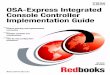 OSA-Express Integrated Console Controller Implementation · PDF fileBill White is a Project ... x OSA-Express Integrated Console Controller Implementation Guide ... 2 OSA-Express Integrated