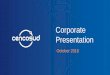 Corporate Presentations2.q4cdn.com/.../2016/oct/Cencosud-Corporate-Presentation-ENG.pdf · Focus on the experience as a central axis 3. ... Excellent land bank ... Corporate Presentation