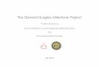 The General Surgery Milestone Project - ACGME · PDF filei The General Surgery Milestone Project The Milestones are designed only for use in evaluation of resident physicians in the