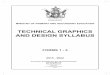 TECHNICAL GRAPHICS AND DESIGN SYLLABUS 3 FORM 4 6.4 Drawing Conventions Types of lines, letter ing S ymbols Drawing conventions Drawing standards Application of drawing standards 6.5