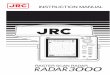 Thank you for purchasing the RADAR 3000 radar. RADAR 3000 Instruction... · I Thank you for purchasing the RADAR 3000 radar. It will provide many years of trouble free use when operated