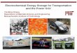 Electrochemical Energy Storage for Transportation · PDF fileElectrochemical Energy Storage for Transportation ... Sandia National Lab test chamber ... Energy vs. Mechanical Electrochemical