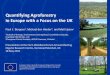 Quantifying Agroforestry in Europe with a Focus on the UK · PDF fileLosada, M.R., Herzog, F., Hartel, T., Upson, M., ... Preliminary stratification and quantification of agroforestry