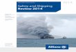 Allianz Global Corporate & Specialty Safety and … Global Corporate & Specialty Safety and Shipping Review 2014 2014 Shipping Losses By location, type of vessel and cause An annual