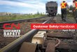 - Canadian National Railway Measures To ensure everyone’s safety, railcar loading and unloading operations may require that specific protective measures are put in place so equipment