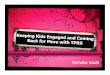 Keeping Kids Engaged and Coming Back for More with TPRS ... · PDF fileTPRS History Blaine Ray – creator of TPRS • TPR beginnings • Green Bible • TPRS materials – Look, I