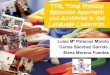 TPR. Total Physical Response Approach and Activities …gluque/TPR_Presentation.pdf · TPR. Total Physical Response Approach and Activities in the Language Classroom. ... •TPRS