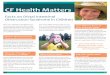 CF Health Matters - Cystic Fibrosis · PDF file1 CF Health Matters Facts on Distal Intestinal. Obstruction Syndrome In Chil. dren. Since your child has cystic fibrosis, he or she may