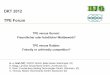 DKT 2012 TPE Forum - Hans-Joachim vortrag Fine v2...2012-08-08DKT 2012 TPE Forum TPE versus Gummi: Freundlicher oder feindlicher Wettbewerb? TPE versus Rubber: Friendly or unfriendly