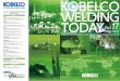 KOBELCO GLOBAL MANUFACTURING AND SALES · PDF fileKOBELCO WELDING INDIA PVT. LTD. Tel. ... 0.016 S 0.005 0.2%OS (MPa) 464 380 350 min ... Wire diameter (mm) 4.0 Welding sequence 1st