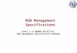 [PPT]NGN Management Specifications - Internet   viewAnnex 2 to NGN Management Specification Roadmap NGN Management Specifications Annex 2 to NGNMFG-OD-013-R2, NGN