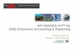 API SANGEA 4.0 for GHG Emissions Accounting & … SANGEA 4.0TM for GHG Emissions Accounting & Reporting Sue Sung, PhD, PE Director – EHS Technology API Sponsored SANGEA 4.0 TM API