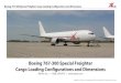Boeing 767-300 Special Freighter Cargo Loading ... · PDF fileBoeing 767-300 Special Freighter Cargo Loading Configurations and Dimensions ... Boeing 767-300 Special Freighter Cargo