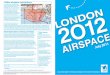 olympic airspace restrictions - Lancashire Aero · PDF filebriefings at airfields in and near the restricted airspace. The ... prohibited airspace centered on the Olympic Park and