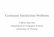 Constraint Satisfaction Problems - University of Torontofbacchus/Presentations/CSP-BasicIntro.pdf · Constraint Satisfaction Problems ... How do we solve N-Queens ... those variables