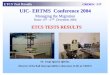 UIC- ERTMS Conference 2004 · PDF filems word format (official output) test sequence (076-6-5) electronic format (appropriate for lab) test sequence wizard tool. etcs test results