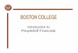 Introduction to PeopleSoft Financials - Boston College to PeopleSoft Financials. ... financial systems ... Functional purpose and activity Buildings Asset, Liability, 