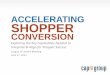 THE CAPRĒ GROUP: Shopper Success System …capregroup.com/uploads/League-of-Leaders-Presentation-2014.pdf · Integrate & Align for Shopper Success SHOPPER ... saves me another stop