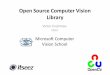 Open Source Computer Vision Library - Лекториум · PDF fileOpen Source Computer Vision Library Victor ... Object Recognition . ... This program is demonstration python ROS